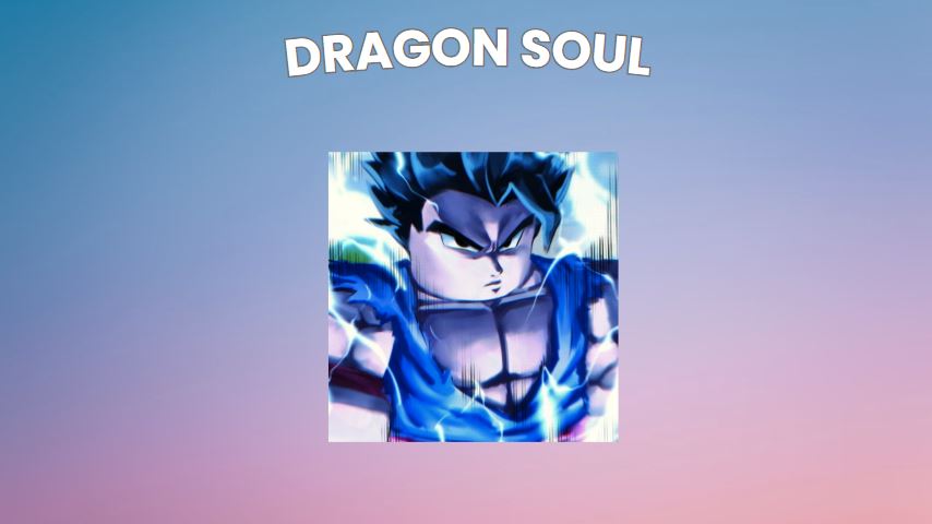 Dragon Soul Codes