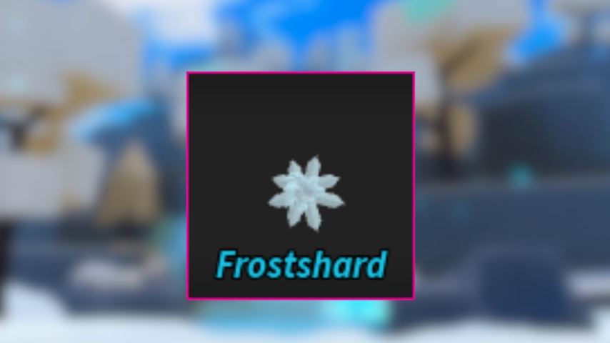 How to Get Frostshard in Prospecting - Locations, Requirements & Best Uses