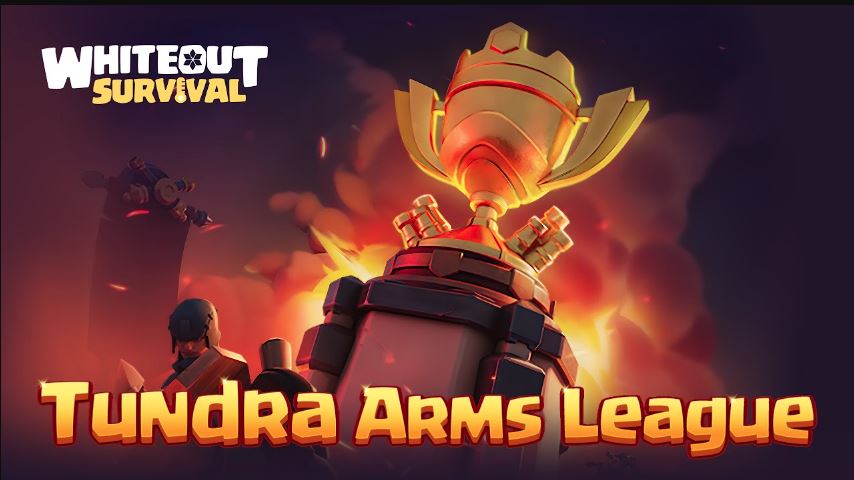 Whiteout Survival Tundra Arms League Guide - All You Need to Know