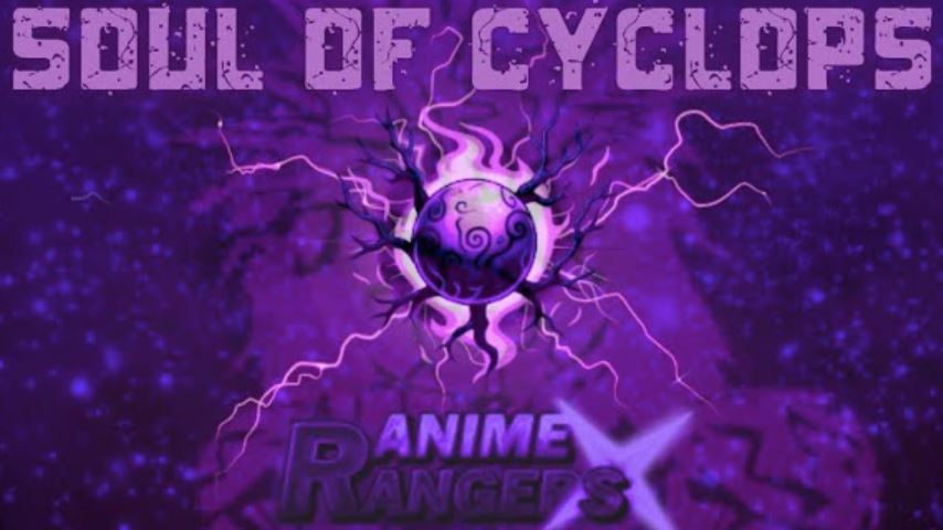 Anime Rangers X Cyclops Soul Guide