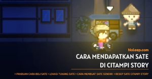 Read more about the article Cara Mendapatkan Sate di Citampi Story, Bisa Beli di Tukang Sate atau Buat Sendiri