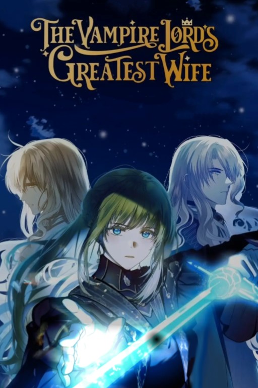 The Vampire Lord's Greatest Wife